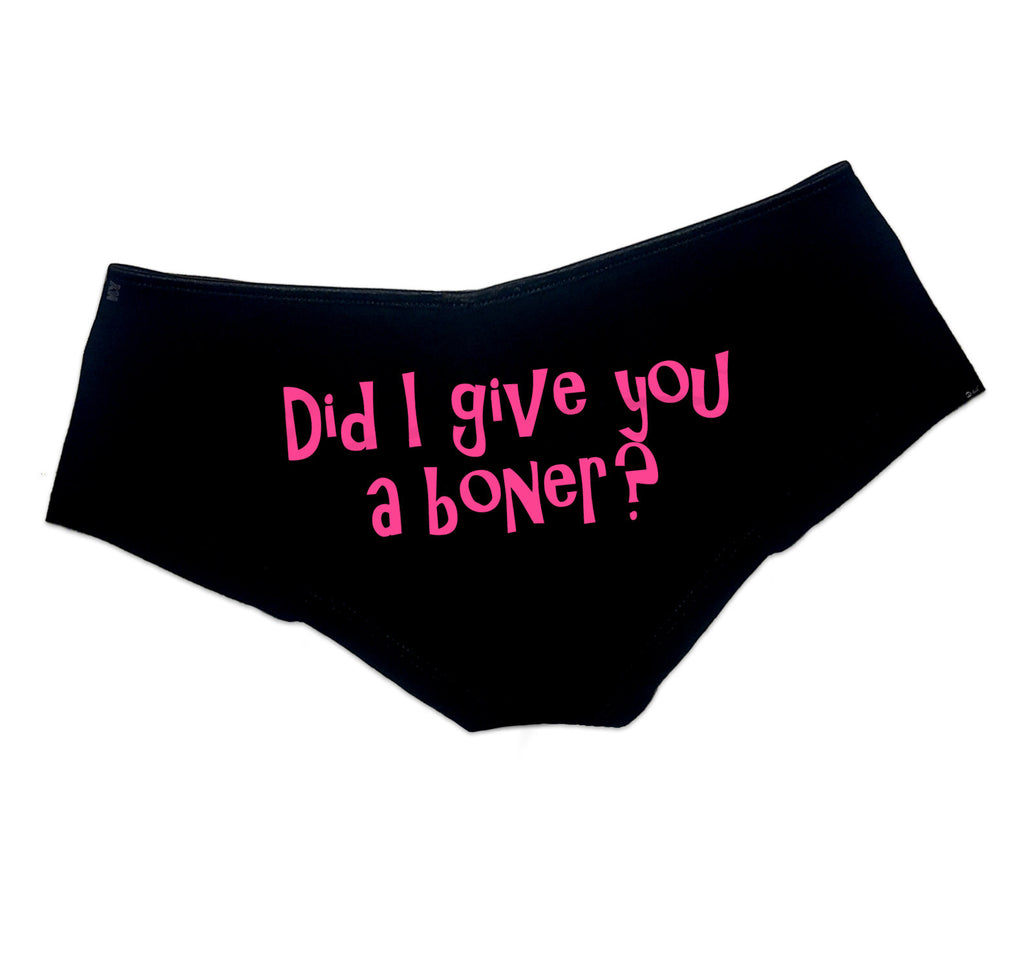 Did I Give You A Boner Panties Sexy Funny Slutty Naughty Booty Shorts –  NYSTASH